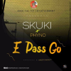 skuki feat phyno - e pass go Strikecoded.mp3